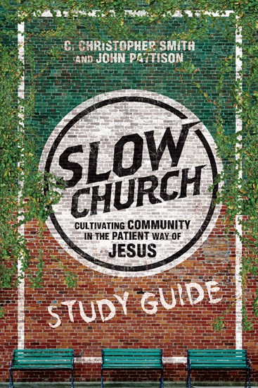 Slow Church Study Guide
