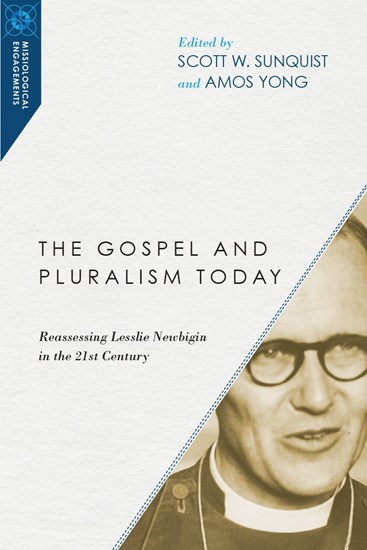 The Gospel and Pluralism Today