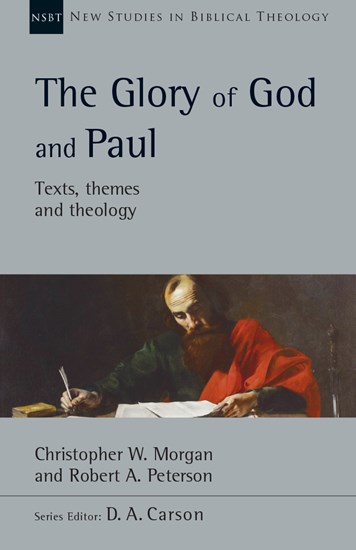 The Glory of God and Paul