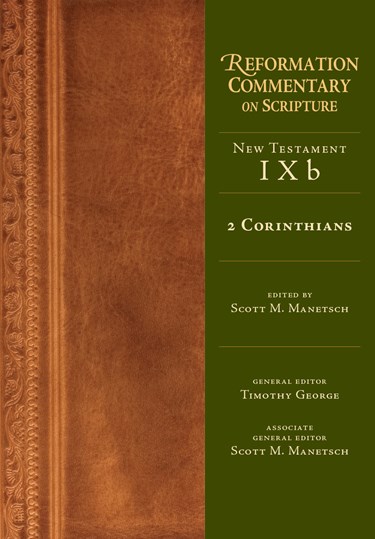 2 Corinthians, Edited by Scott M. Manetsch