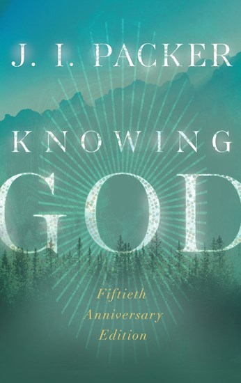 Knowing God, By J. I. Packer