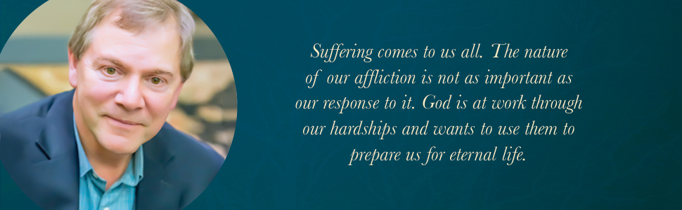 Ken Boa says "Suffering comes to us all.  The nature of our affliction is not as important as our response to it."